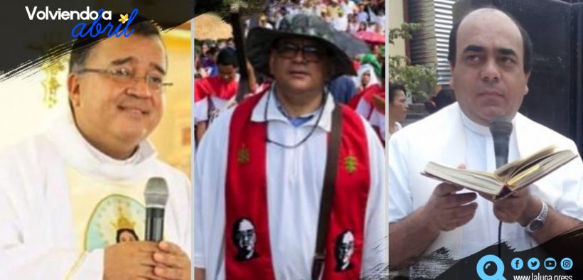 A dos años de la “Rebelión de Abril”, tres sacerdotes narran el dolor de un exilio forzado